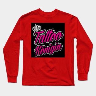 Tattoo königin (black) Long Sleeve T-Shirt